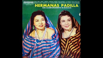 Las Hermanas Padilla Biografía