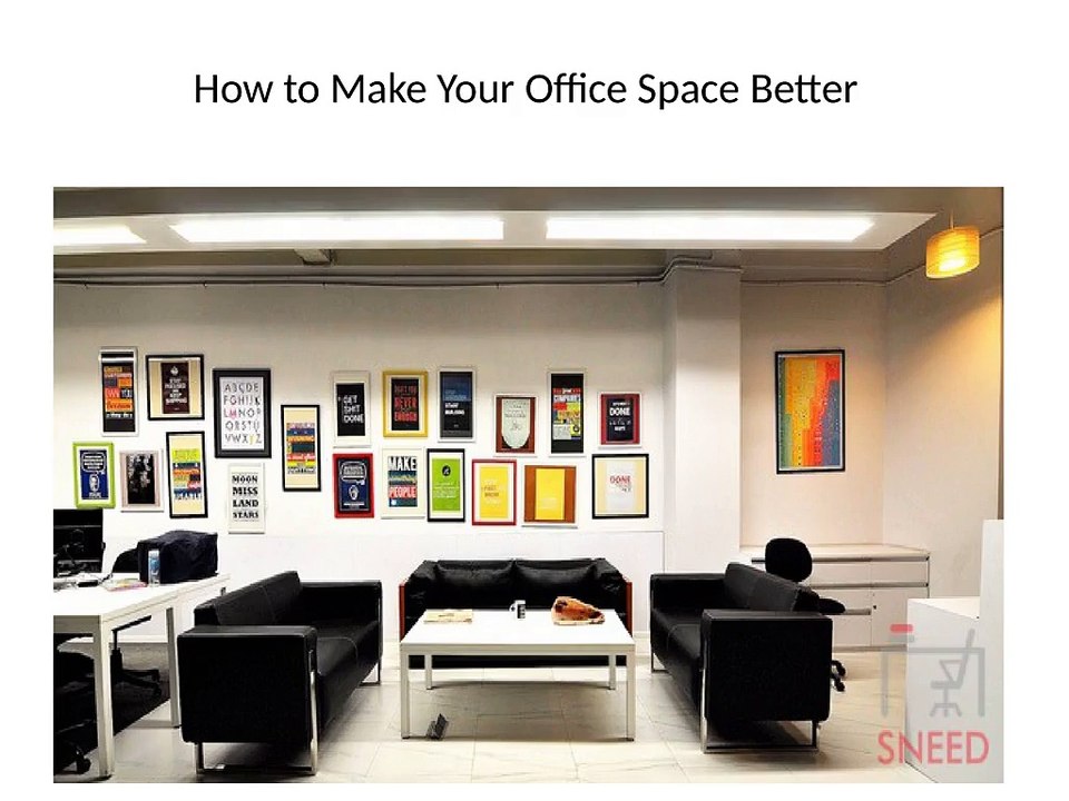 How to Make Your Office Space Better