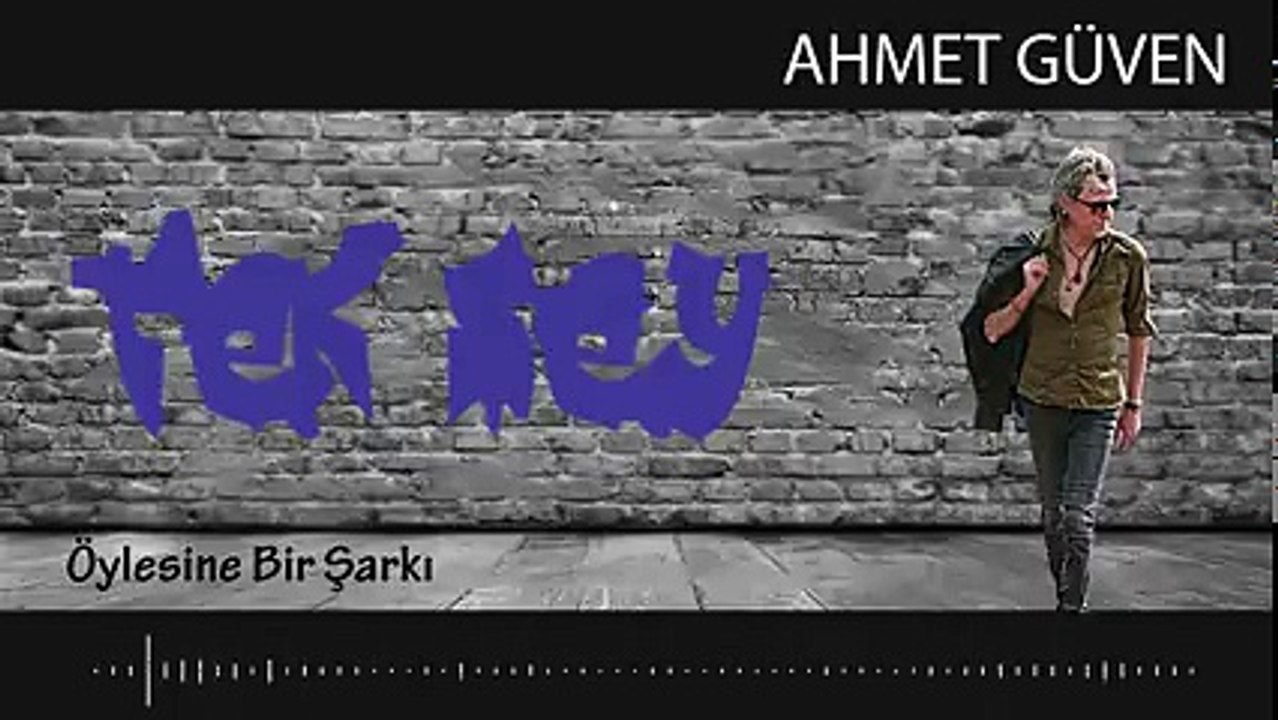 Ahmet Güven - Öylesine Bir Şarkı