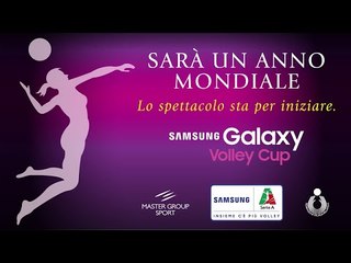 Clip Presentazione | Samsung Galaxy Volley Cup 17/18