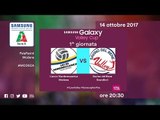 Modena - Scandicci | Speciale | 1^ Giornata | Samsung Galaxy Volley Cup 2017/18