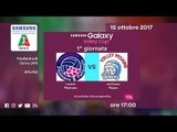 Filottrano - Pesaro | Speciale | 1^ Giornata | Samsung Galaxy Volley Cup 2017/18