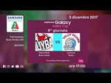 Busto Arsizio - Pesaro | Speciale | 9^ Giornata | Samsung Galaxy Volley Cup 2017/18
