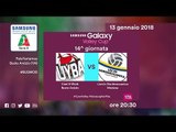 Busto Arsizio - Modena | Speciale | 14^ Giornata | Samsung Galaxy Volley Cup 2017/18