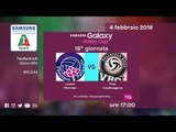 Filottrano - Casalmaggiore | Speciale | 18^ Giornata | Samsung Galaxy Volley Cup 2017/18