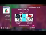 Conegliano - Busto Arsizio | Speciale | 18^ Giornata | Samsung Galaxy Volley Cup 2017/18