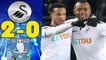 Swansea City vs Sheffield Wednesday 2 - 0 Highlights 27.02.2018 HD
