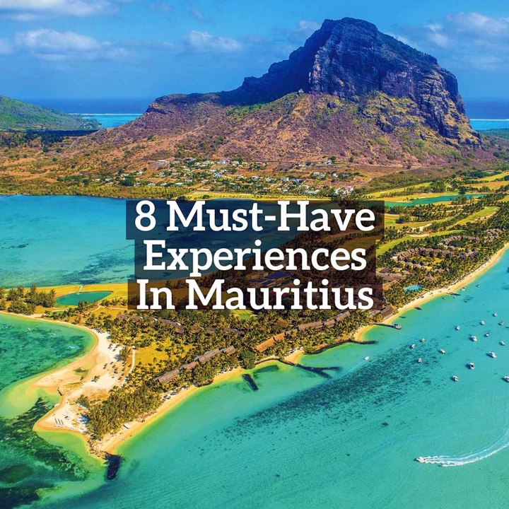 8 must have experiences in Mauritius