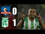 Colo-Colo 0 x 1 Atlético Nacional (HD) Melhores Momentos - Libertadores 27/02/2018