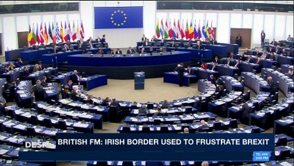 i24NEWS DESK | British FM: Irish border used to frustrate Brexit | Wednesday, February 28th 2018
