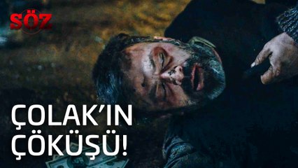 Söz | 35.Bölüm - Çolak'ın Çöküşü!