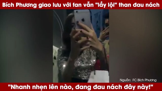 Bích Phương giao lưu với fan vẫn lầy lội than đau nách