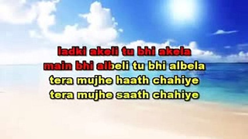 Ladki Akeli Tu Bhi Akela - Karaoke With Female Voice - With Lyrics