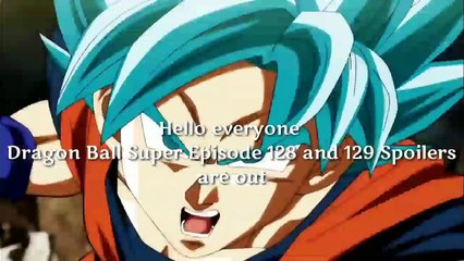 Mastered UI Goku   Eps 128-129 Spoilers   Dates of upcoming Episodes   Noble Pride to the end.