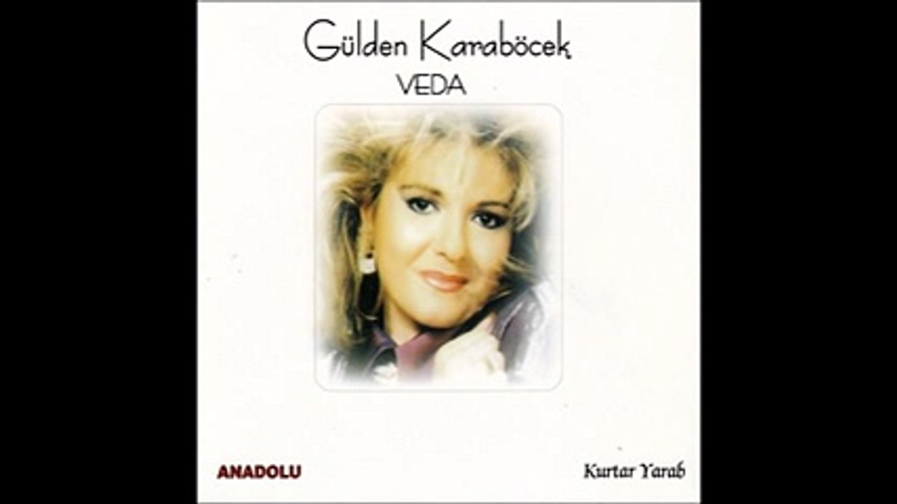 Gülden Karaböcek - Yaralı Gönlüm (Veda)