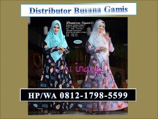 Supplier Baju Gamis Syar'i, Wa/Hp +62812-1798-5599 (T-Sel)