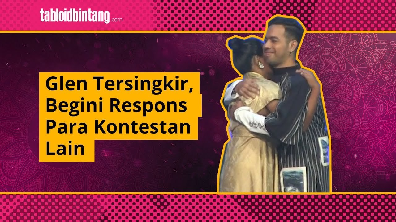 Glen Tereliminasi? Juri Syok, Kontestan Nangis!
