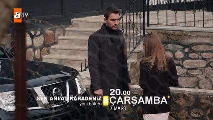 Sen Anlat Karadeniz 7. Bölüm Fragmanı