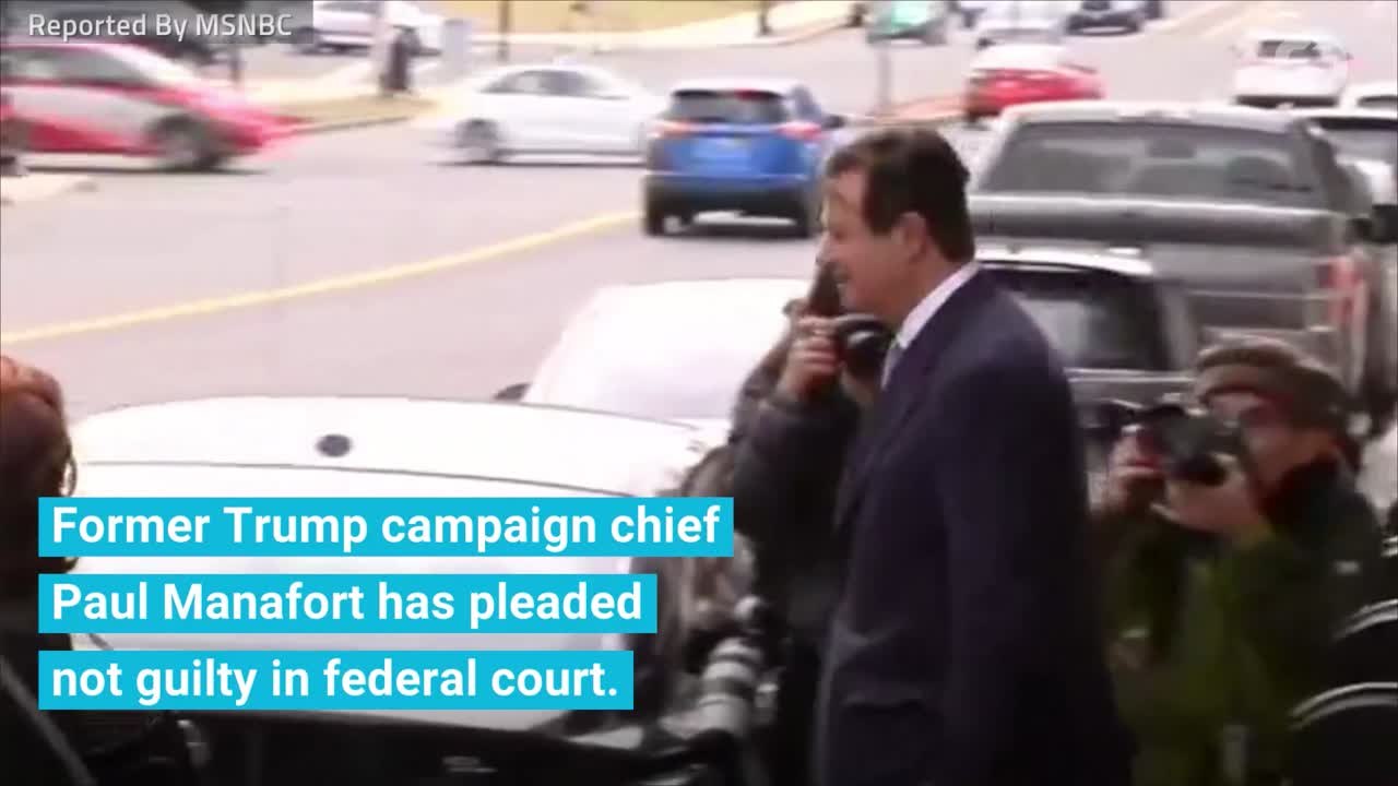 Manafort Pleads Not Guilty, Trial Set For September