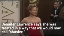 Jennifer Lawrence Says She Was Mistreated