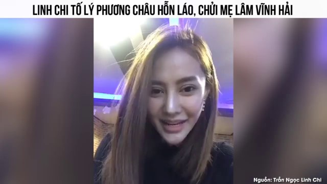 Linh Chi tố Lý Phương Châu hỗn láo, chửi mẹ Lâm Vĩnh Hải