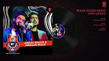 Main Hoon Hero Unplugged _ Amaal Mallik & Armaan Malik - MTV Unplugged Season 7 _ T-Series