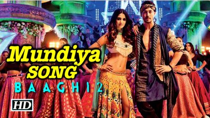 Mundiya SONG | Baaghi 2 | Tiger & Disha go Punjabi