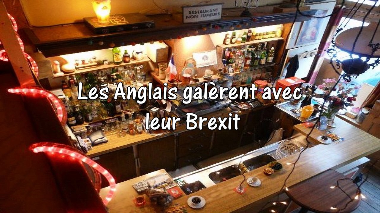 Brèves de comptoir - La Grande Bretagne galère avec son Brexit