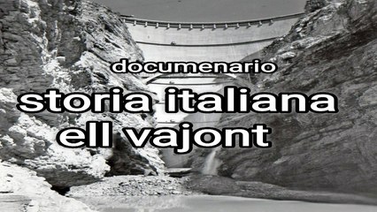 disastro vajont  una storia vera