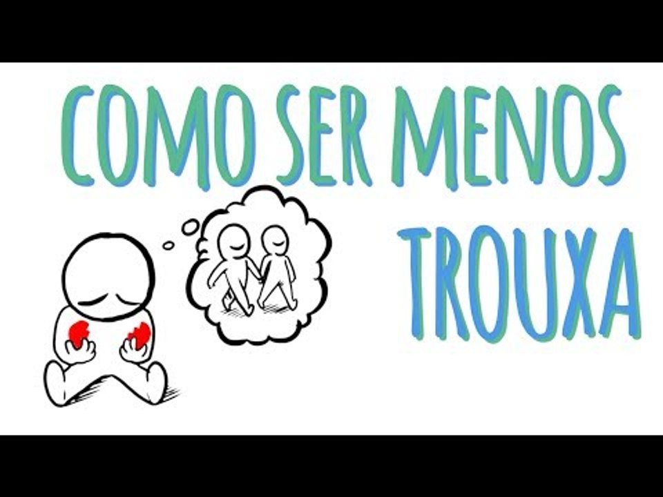 Como ser menos trouxa?