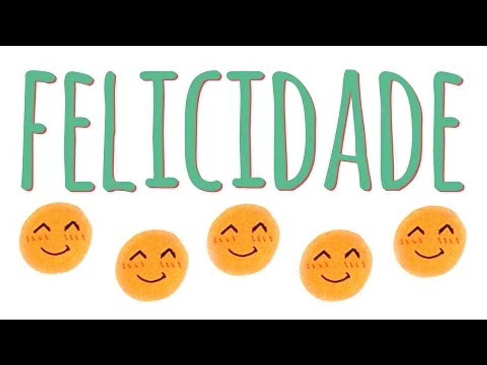 Felicidade