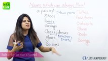English Grammar lesson - Nouns that are always Plural - Learn English online for Free