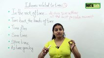 Useful Idioms & Phrases related to time - Free English Lessons