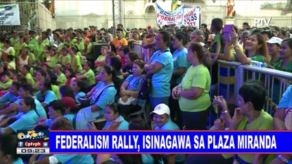 Federalism rally, isinagawa sa Plaza Miranda