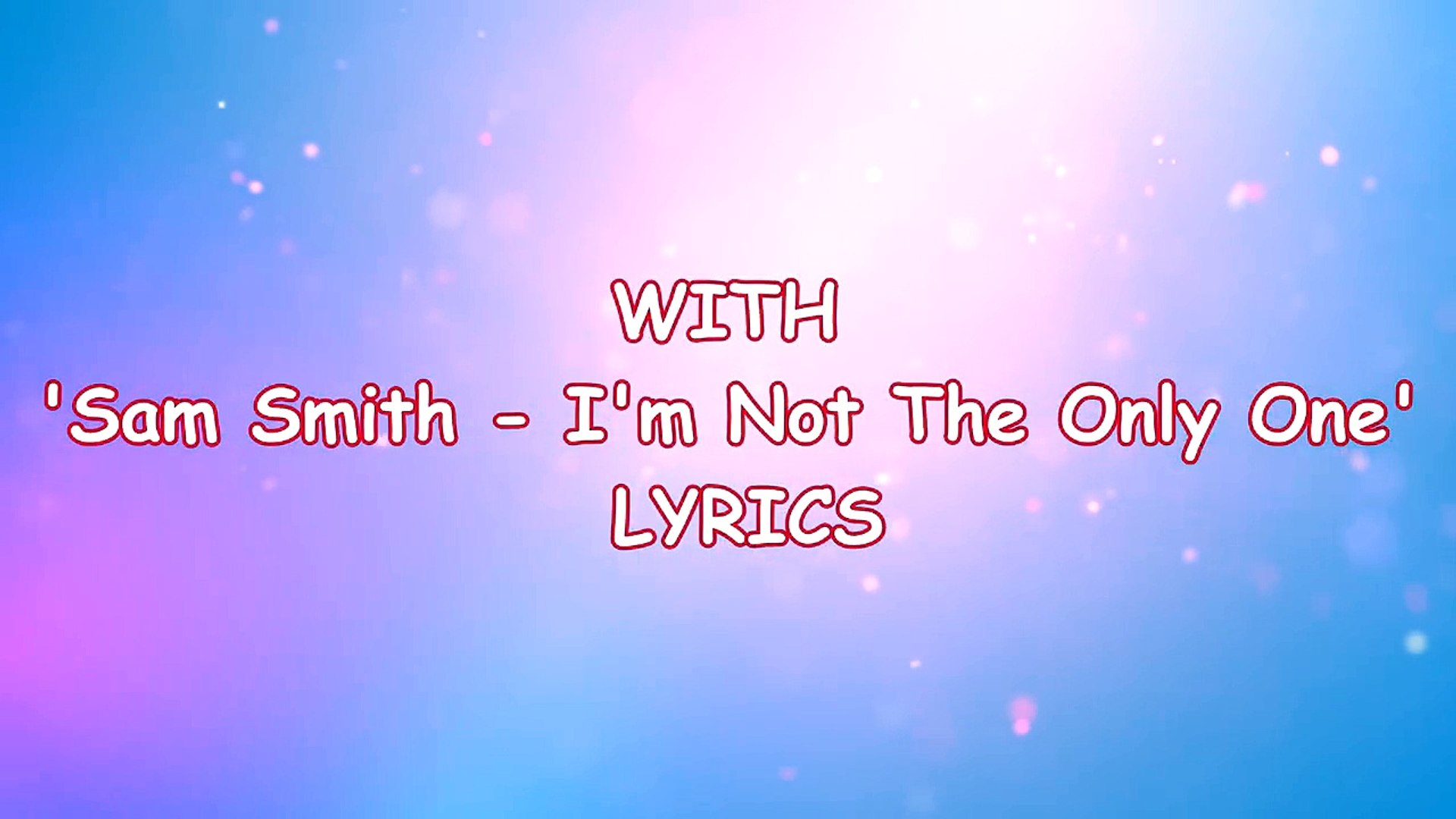Gone Viral I Pranked My Dad With Sam Smith Im Not The Only One Lyrics Video Dailymotion