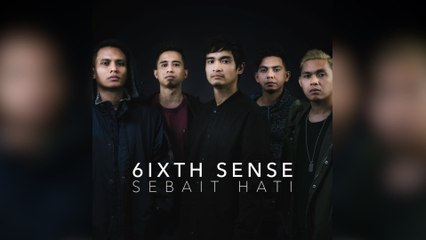 6ixth Sense - Sebait Hati