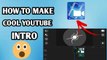 HOW TO MAKE COOL YOUTUBE INTRO || POWE DIRECTOR SE COOL INTRO KASIE BANAYE || 2018