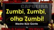 Zumbi, Zumbi, olha Zumbi, Mestre Boa Gente - Capoeira Music