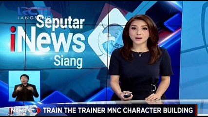 Download Video: Membentuk Pemimpin Berkarakter, MNC Group Gelar Train The Trainer