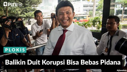 #1MENIT | Balikin Duit Korupsi Bisa Bebas Pidana