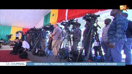 SÉNÉGAL - TURQUIE : LA COOPÉRATION RENFORCÉE