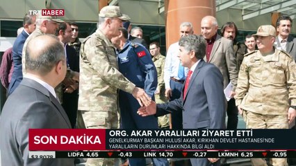 Genelkurmay Başkanı Akar yaralı askerleri ziyaret etti