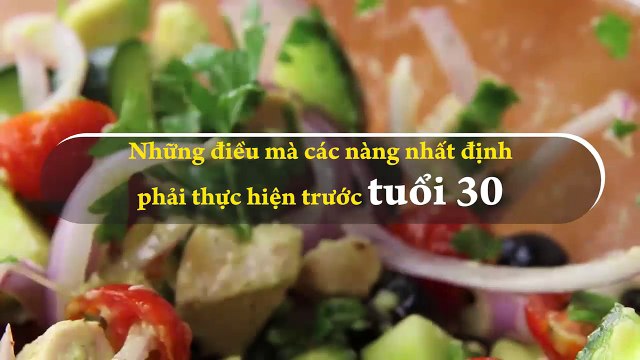 Những điều mà các nàng nhất định phải thực hiện trước tuổi 30