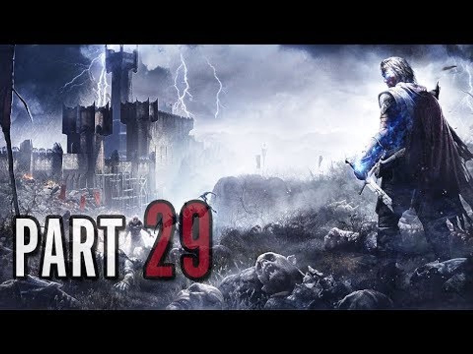 TAKING BACK MY FORT!  - Middle Earth: Shadow of War - Playthrough - PART 29 (PS4)