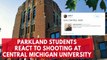 Students in Parkland react on social media to Central Michigan University campus shooting