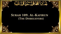 109. Surah Al-Kaafiroon (The Disbelievers) Holy Quran