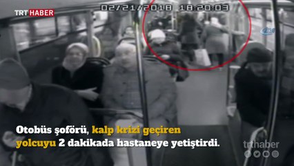 Kalp krizi geçiren kadının hayatını şoför kurtardı