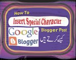 Insert Special Character in Blogger Post urdu Hindi