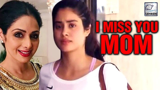 Jhanvi Kapoors EMOTIONAL Letter For Mom Sridevi