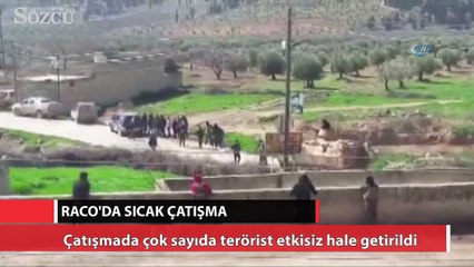 Raco’da sıcak çatışma